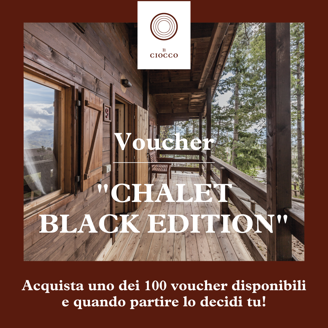 Voucher Chalet Black Edition